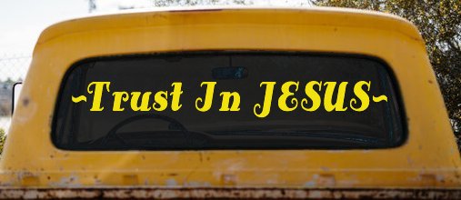 Trust In Jesus Christian Car or Truck Window Decal Sticker (Yellow)