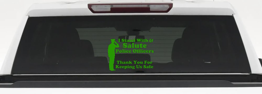 I Stand With Salute Police Officers Pro Police Car or Truck Window Decal Sticker (Lime)