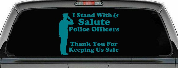 I Stand With Salute Police Officers Pro Police Car or Truck Window Decal Sticker (Turquoise Blue)