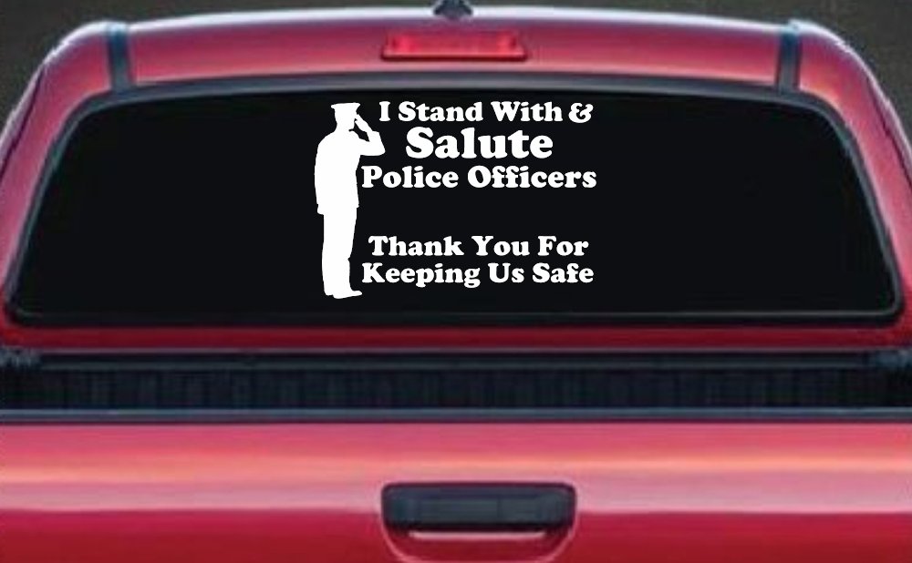 I Stand With Salute Police Officers Pro Police Car or Truck Window Decal Sticker (White)