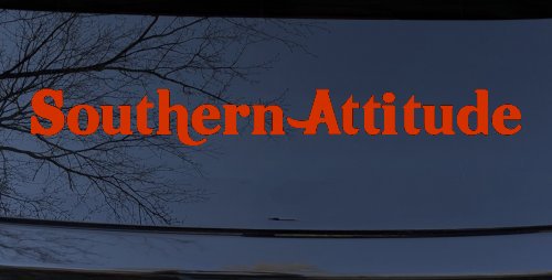 Southern Attitude Country Car or Truck Window Vinyl Decal Sticker (Orange Red)