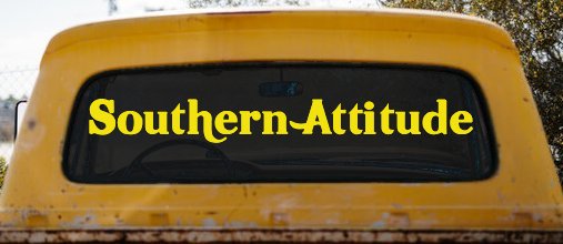 Southern Attitude Country Car or Truck Window Decal Sticker