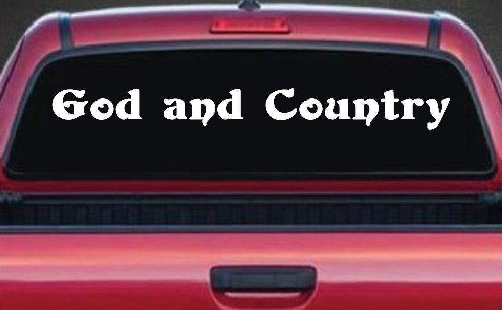 God and Country Christian Car or Truck Window Decal Sticker (White)
