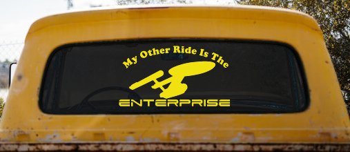 My Other Ride Is The Enterprise Car or Truck Window Decal Sticker (Yellow)