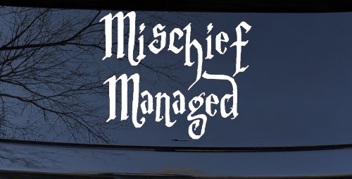 Potter Mischief Managed Sci Fi Car or Truck Window Vinyl Decal Sticker (White)