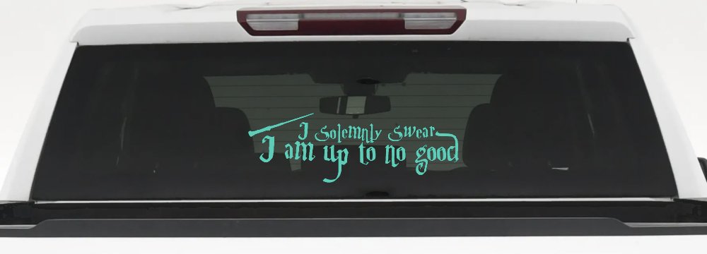 Potter I Solemnly Swear I am up to no Good Sci Fi Car or Truck Window Decal Sticker (Mint)