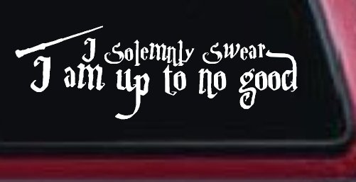 Potter I Solemnly Swear I am up to no Good Sci Fi Car or Truck Window Vinyl Decal Sticker (White)