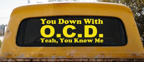 You Down With OCD Yeah You Know Me Funny Car or Truck Window Decal Sticker (Yellow)