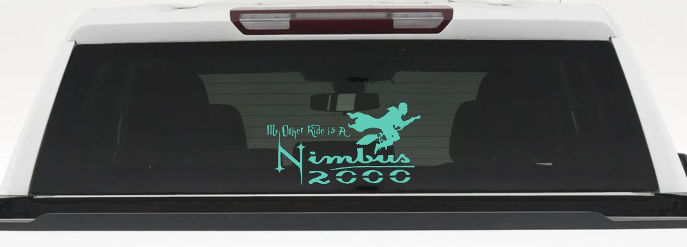 My Other Ride Is a Nimbus 2000 Potter Broom Sci Fi Car or Truck Window Decal Sticker (Mint)