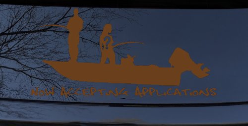 Now Accepting Applications for Wife Girlfriend Fisher Fishing Car or Truck Window Decal Sticker (Copper)