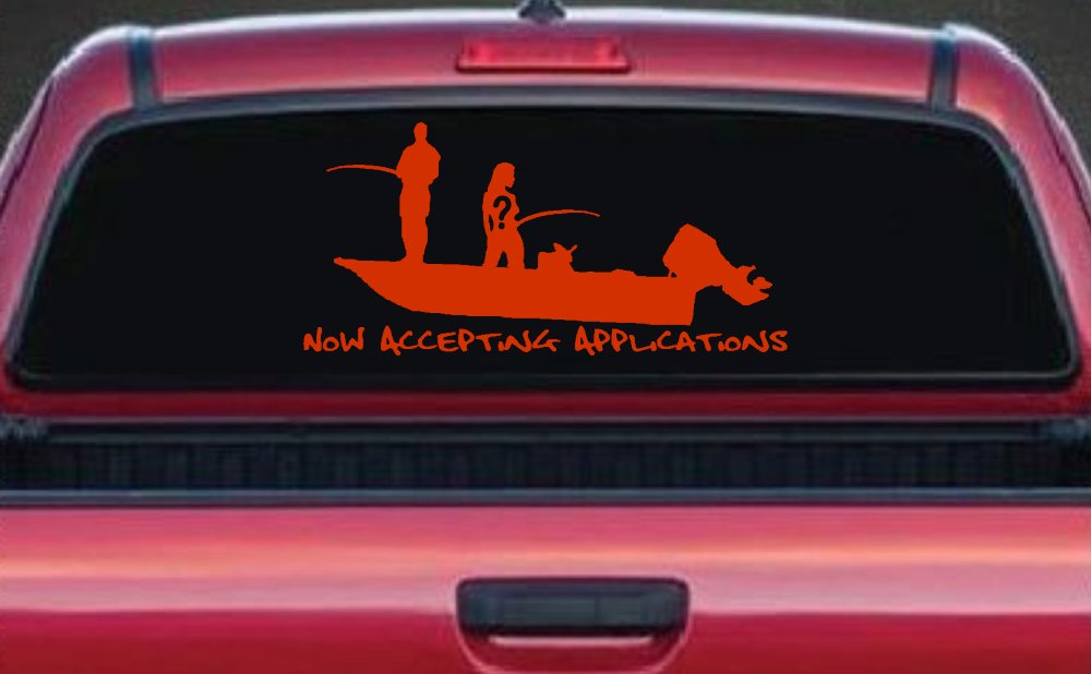 Now Accepting Applications for Wife Girlfriend Fisher Fishing Car or Truck Window Decal Sticker (Orange Red)