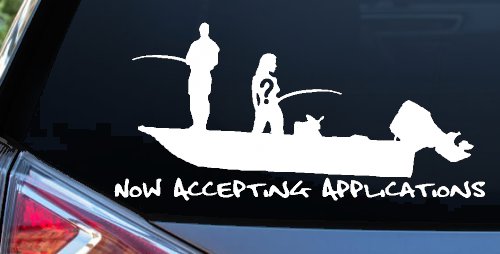 Now Accepting Applications for Wife Girlfriend Fisher Fishing Car or Truck Window Vinyl Decal Sticker (White)