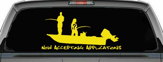 Now Accepting Applications for Wife Girlfriend Fisher Fishing Car or Truck Window Decal Sticker (Yellow)