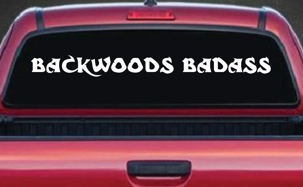 Backwoods Badass Country Car or Truck Window Decal Sticker (White)