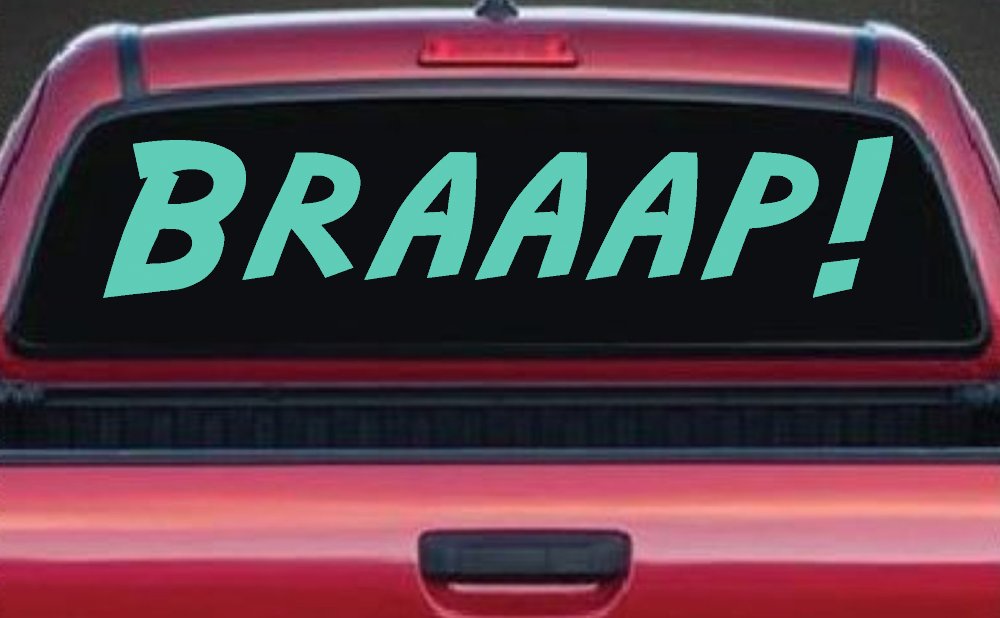 Braaap Car or Truck Window Decal Sticker (Mint)