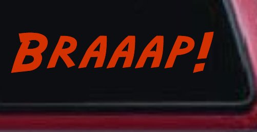 Braaap Car or Truck Window Decal Sticker (Orange Red)