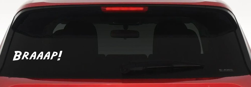 Braaap Car or Truck Window Decal Sticker