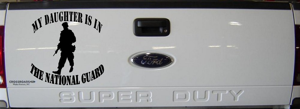Daughter is in National Guard Military Car or Truck Window Decal Sticker