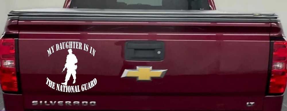 Daughter is in National Guard Military Car or Truck Window Vinyl Decal Sticker (White)