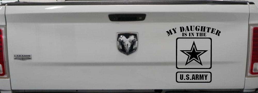 My Daughter Is In The US Army Military Car or Truck Window Decal Sticker