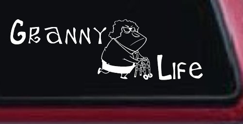 Granny Life Funny Car or Truck Window Vinyl Decal Sticker (White)