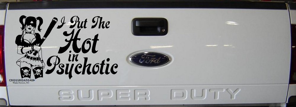 Harley I Put The Hot in Psychotic Car or Truck Window Decal Sticker