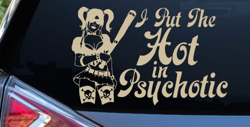 Harley I Put The Hot in Psychotic Car or Truck Window Decal Sticker