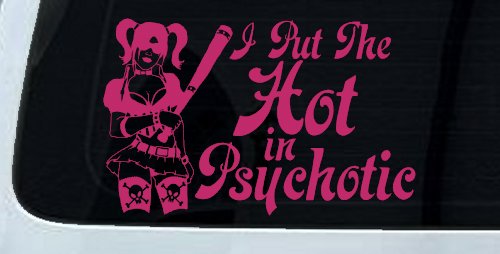Harley I Put The Hot in Psychotic Car or Truck Window Decal Sticker