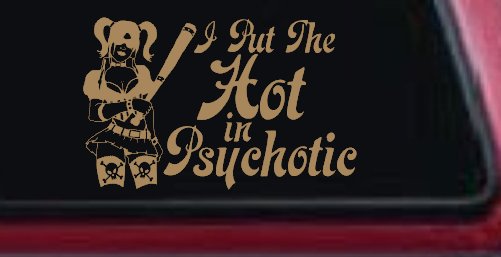 Harley I Put The Hot in Psychotic Car or Truck Window Decal Sticker