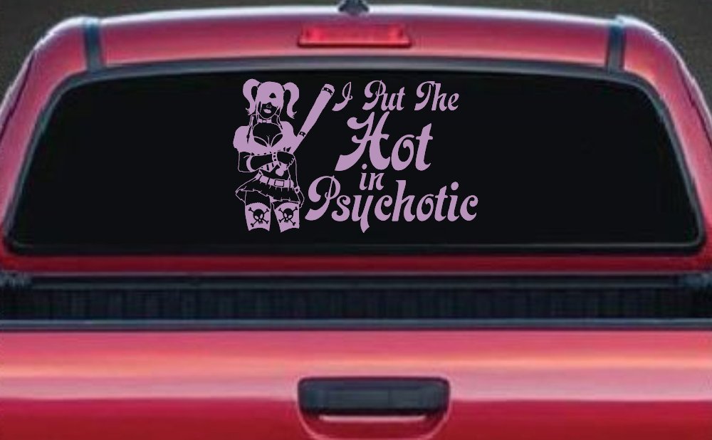 Harley I Put The Hot in Psychotic Car or Truck Window Decal Sticker