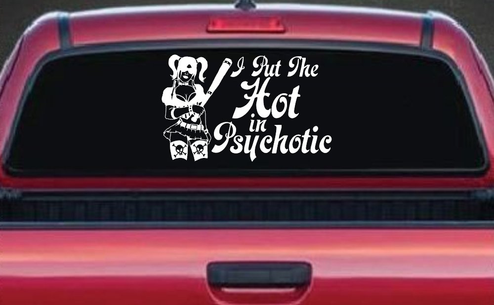 Harley I Put The Hot in Psychotic Car or Truck Window Decal Sticker
