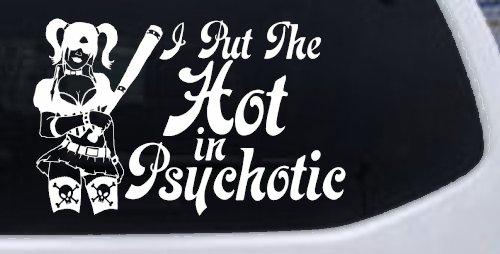 Harley I Put The Hot in Psychotic Car or Truck Window Decal Sticker
