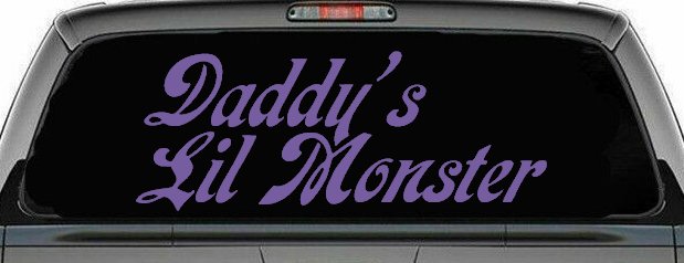 Daddys Lil Monster Sci Fi Car or Truck Window Decal Sticker