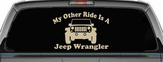 My Other Ride is a Jeep Wrangler Off Road Car or Truck Window Decal Sticker
