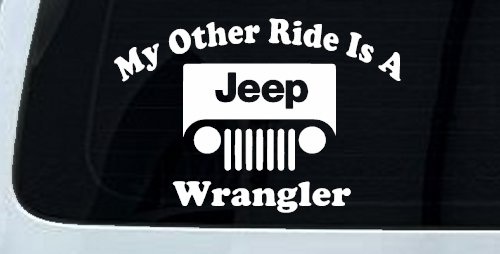 My Other Ride is a Jeep Wrangler Off Road Car or Truck Window Decal Sticker (White)