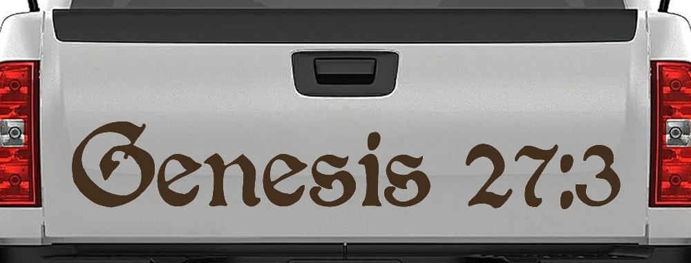 Genesis 27:3 Christian Car or Truck Window Decal Sticker