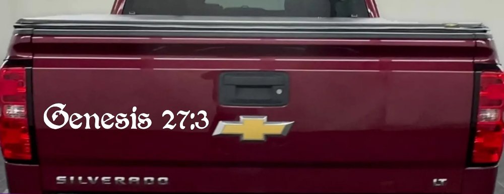 Genesis 27:3 Christian Car or Truck Window Decal Sticker (White)