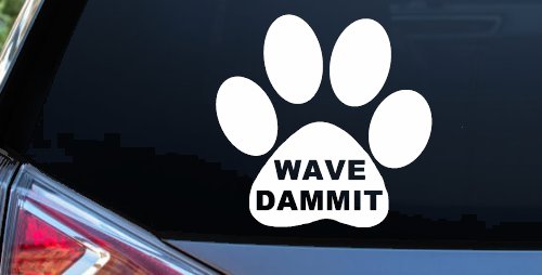 Dog or Cat Paw Print Wave Dammit Car or Truck Window Vinyl Decal Sticker (White)