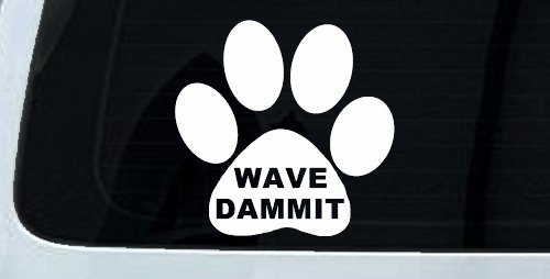 Dog or Cat Paw Print Wave Dammit Car or Truck Window Vinyl Decal Sticker (White)