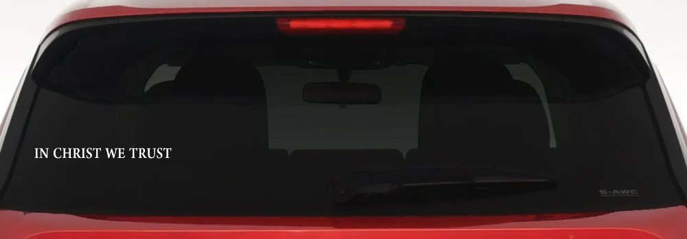 In Christ We Trust Christian Car or Truck Window Vinyl Decal Sticker (White)