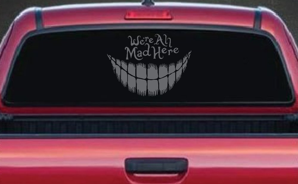 We're All Mad Here Cheshire Cat Wonderland Car or Truck Window Vinyl Decal Sticker (Silver)