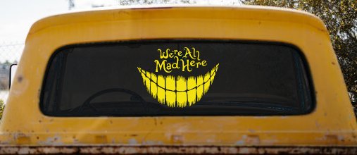 We're All Mad Here Cheshire Cat Wonderland Car or Truck Window Vinyl Decal Sticker (Yellow)