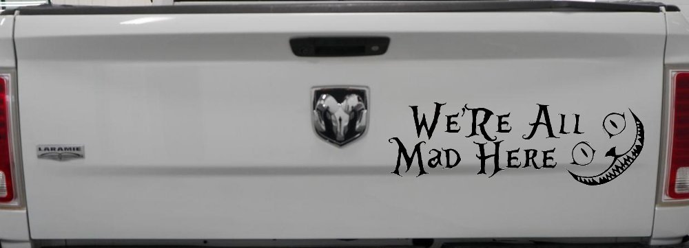 We're All Mad Here Cheshire Cat Wonderland Car or Truck Window Decal Sticker