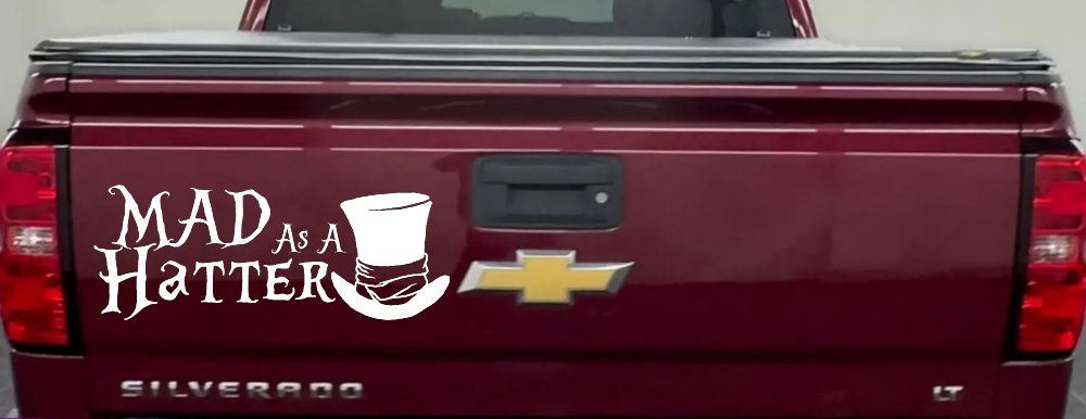 Mad as A Hatter Mad Hatter Alice Wonderland Car or Truck Window Decal Sticker (White)