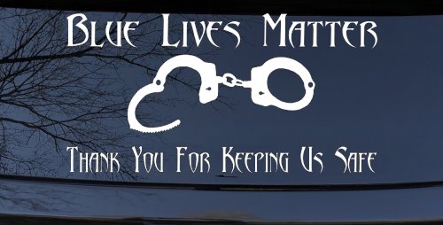 Blue Lives Matter Thank You Police For Keeping Us Safe Car or Truck Window Decal Sticker (White)
