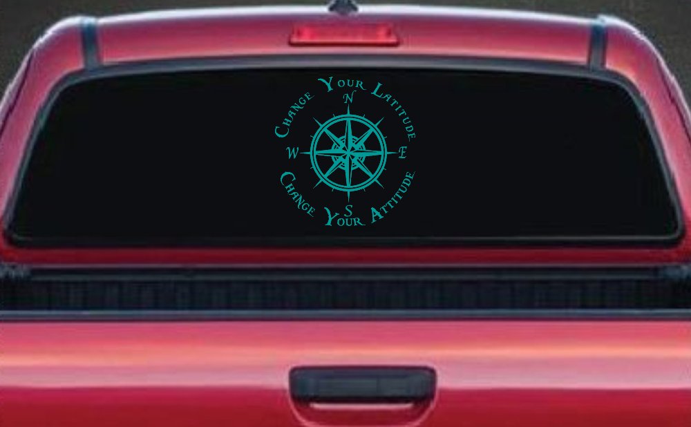 Change Your Latitude Change Your Attitude with Rose Compass Car or Truck Window Decal Sticker (Turquoise)