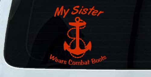 My Sister Wears Combat Boots Navy Military Car or Truck Window Decal Sticker (Orange Red)