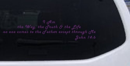 no one comes to the Father except through Me  John 14:6 Christian Car or Truck Window Decal Sticker