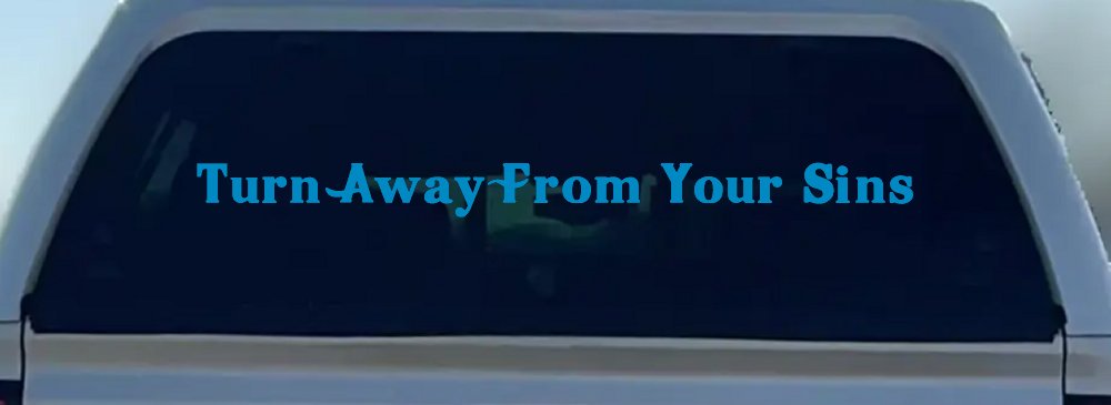 Turn Away From Your Sins Christian Car or Truck Window Decal Sticker (Blue)