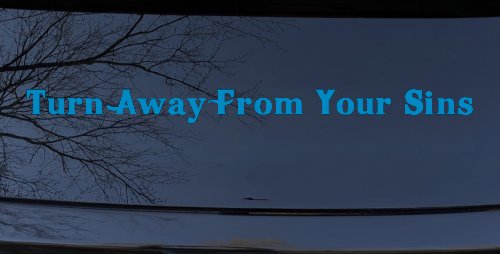 Turn Away From Your Sins Christian Car or Truck Window Decal Sticker (Blue)